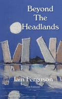 Beyond The Headlands: (A Novella) 1080133941 Book Cover