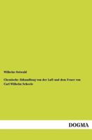 Chemische Abhandlung Von Der Luft Und Dem Feuer Von Carl Wilhelm Scheele 3955077233 Book Cover