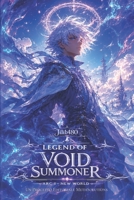 Legend of Void Summoner: Arco I - New World (LOVS - Legend of Void Summoner - Edizione Italiana) (Italian Edition) B0H2PJG62S Book Cover