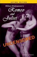 Romeo and Juliet Uncensored 0963962124 Book Cover