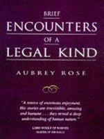 Brief Encounters of the Legal Kind: Causes and Cases of a Legal Career 1852911344 Book Cover