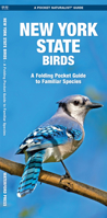 New York State Birds: A Folding Pocket Guide to Familiar Species 158355159X Book Cover