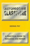 Automotive Glassfibre: A Practical Guide to Moulding and Repair 1899870040 Book Cover