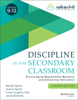 Discipline in the Secondary Classroom: A Positive Approach to Behavior Management (Jossey-Bass Teacher) 0787977950 Book Cover