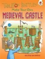 Tabletop Battles: Make Your Own Medieval Castle 1910684600 Book Cover