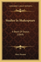 Studies In Shakespeare: A Book Of Essays 1166965643 Book Cover