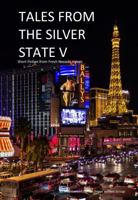 Tales from the Silver State V: Short Fiction from Fresh Nevada Voices 0998972029 Book Cover