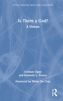 Is There a God?: A Debate 0367243938 Book Cover