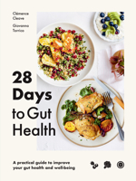 28 Days to Gut Health: A practical guide to improve your gut health and well-being 1922754153 Book Cover