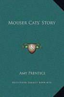 Mouser Cats' Story 1503067750 Book Cover