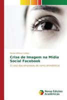 Crise de Imagem Na Midia Social Facebook 613016811X Book Cover