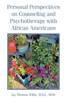 Personal Perspectives on Counseling and Psychotherapy with African Americans B0F3JWYM62 Book Cover