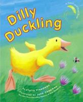 Dilly Duckling 158925578X Book Cover