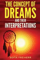 Dream interpretations: The concept of dreams 1542497558 Book Cover