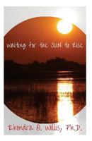 Waiting for the Sun to Rise 1548681237 Book Cover