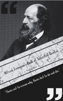 Alfred Tennyson's Book of Selected Quotes: "Theirs not to reason why, theirs but to do and die." (Poetic Gems) B0CLCK615S Book Cover