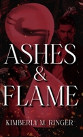 Ashes and Flame 1957447222 Book Cover