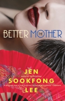 The Better Mother 0307399508 Book Cover