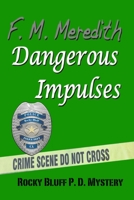Dangerous Impulses B089TXG64L Book Cover