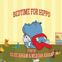 Bedtime for Hippo 1988843758 Book Cover