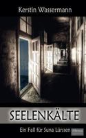 Seelenkälte: Ein Fall für Suna Lürssen 3943859258 Book Cover