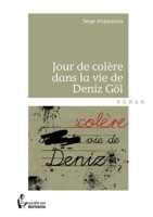 Jour de colère dans la vie de Deniz Göl (French Edition) 2342003161 Book Cover