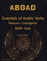 Essentials of Arabic Verbs: Measures and Conjugation 1693280582 Book Cover