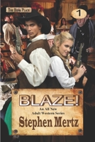 Blaze! 0692358862 Book Cover