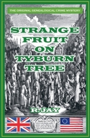 Strange Fruit On Tyburn Tree 1477689346 Book Cover