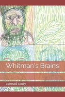 Whitman's Brains 1777670845 Book Cover