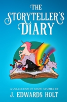 The Storyteller's Diary B087R98VV1 Book Cover