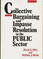 Collective Bargaining and Impasse Resolution in Public Sector 0899302475 Book Cover
