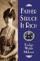 Father Struck It Rich 157736192X Book Cover