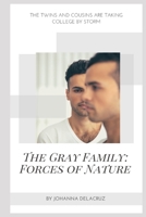 The Gray Family: Forces Of Nature B08LNVGNCR Book Cover