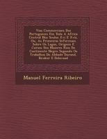 Vias Commerciaes DOS Portuguezes Em Toda a Africa Central Nos S Culos XVI E XVII, Ou, as Primeiras Informa Es Sobre OS Lagos, Origens E Cursos DOS Maiores Rios Do Continente Negro Segundo OS Trabalhos 1249966450 Book Cover