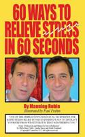 60 Ways to Relieve Stress in 60 Seconds 1563053381 Book Cover