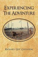 Experiencing the Adventure 1450281699 Book Cover