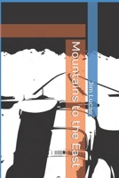 Mountains to the East B0B191YV38 Book Cover