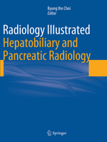 Radiology Illustrated: Hepatobiliary and Pancreatic Radiology 3642358241 Book Cover