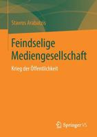 Feindselige Mediengesellschaft: Krieg Der �ffentlichkeit 3658269936 Book Cover