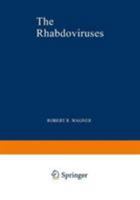 The Rhabdoviruses (The Viruses) 1468470345 Book Cover