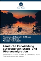 L�ndliche Entwicklung aufgrund von Stadt- und �berseemigration 6204122142 Book Cover