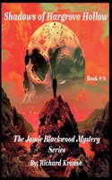 Shadows of Hargrove Hollow (Jamie Blackwood Mystery) B0GJJJYT3M Book Cover