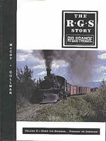 Rio Grande Southern: Over the Bridges... Grady to Durango (The R.G.S. Story, Vol. 9) 0913582719 Book Cover