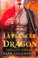 La Fiancée du dragon 1951431103 Book Cover