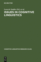 Issues in Cognitive Linguistics: 1993 Proceedings of the International Cognitive Linguistics Conference 3110152193 Book Cover