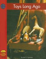 Toys Long Ago (Yellow Umbrella Books: Social Studies) 073685987X Book Cover