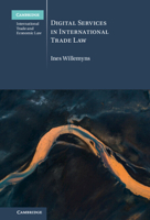 Digital Services in International Trade Law 1108837530 Book Cover