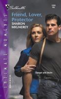Friend, Lover, Protector 0373272219 Book Cover