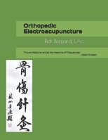 Orthopedic Electroacupuncture B085RNL147 Book Cover